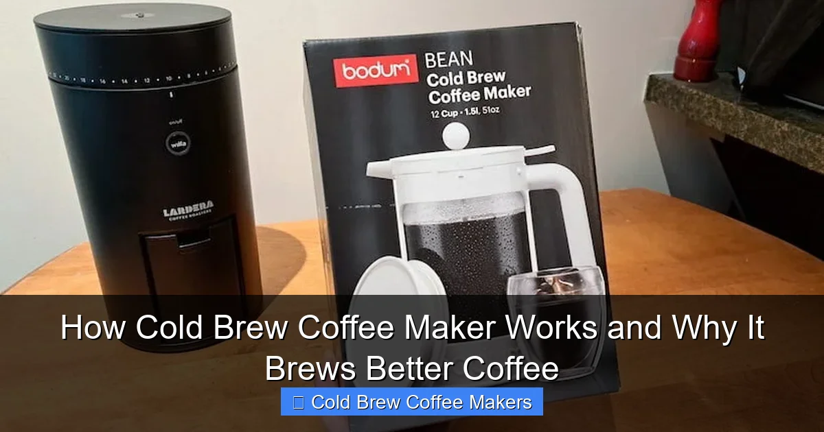 How Cold Brew Coffee Maker Works and Why It Brews Better Coffee