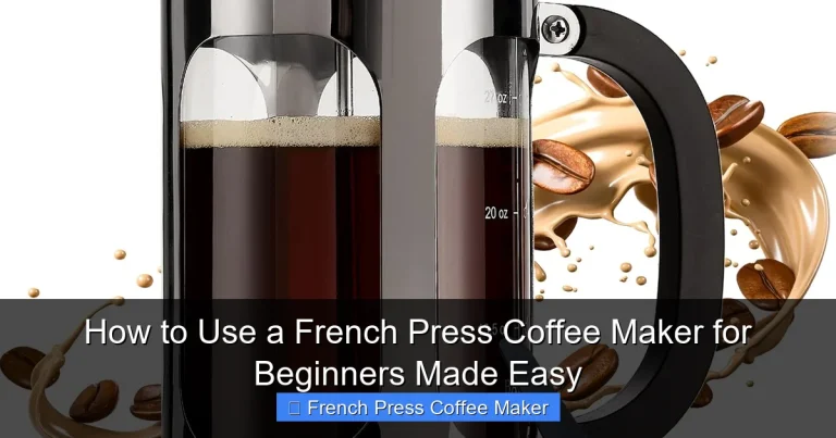 How to Use a French Press Coffee Maker for Beginners Made Easy