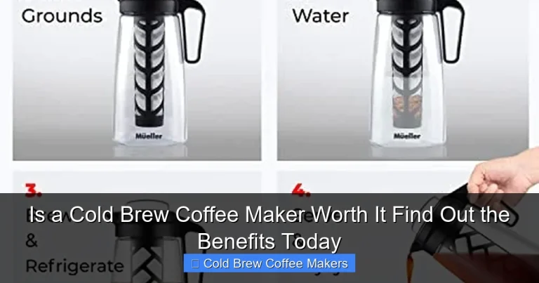 Is a Cold Brew Coffee Maker Worth It Find Out the Benefits Today