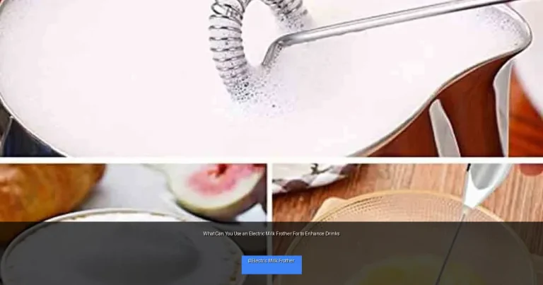 What Can You Use an Electric Milk Frother For to Enhance Drinks