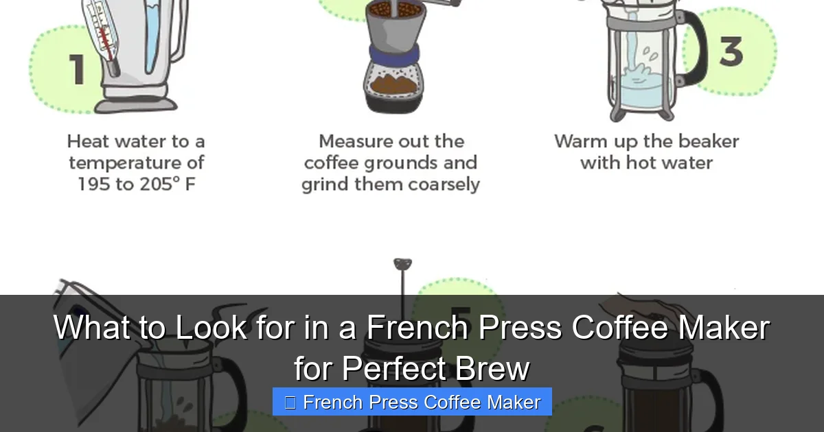 What to Look for in a French Press Coffee Maker for Perfect Brew
